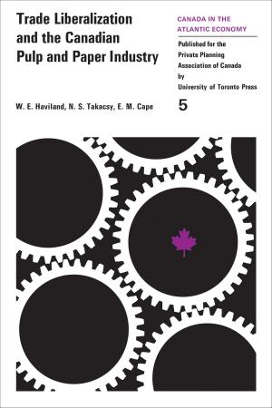 Cover of the book Trade Liberalization and the Canadian Pulp and Paper Industry by R.C.B. Risk