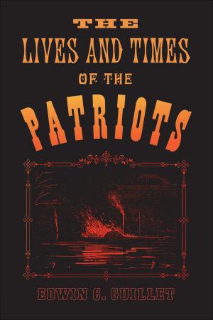 Book cover of The Lives and Times of the Patriots