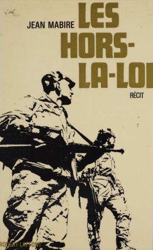 Cover of the book Les hors-la-loi by Georges Bordonove