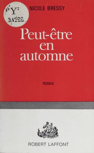 Cover of the book Peut-être en automne by Laurent Lachance