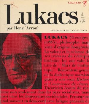 Cover of the book Georges Lukacs ou le Front populaire en littérature by Pierre Mesnard, André Robinet