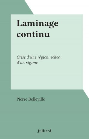 Cover of the book Laminage continu by Eleuthère-Nicolas Dzélépy, Maurice Merleau-Ponty, Jean-Paul Sartre