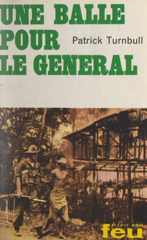 Book cover of Une balle pour le général