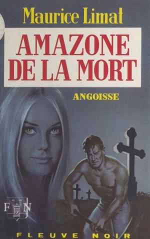 Cover of the book Amazone de la mort by W. E. D. Ross, Maurice Joulié