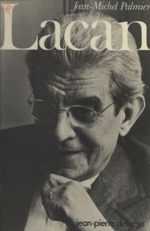 Cover of the book Lacan by René Monory