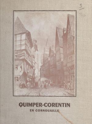 Cover of the book Quimper-Corentin en Cornouaille by Philippe Berthaut