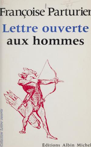 Cover of Lettre ouverte aux hommes by Françoise Parturier,                 Jean-Pierre Dorian, FeniXX réédition numérique