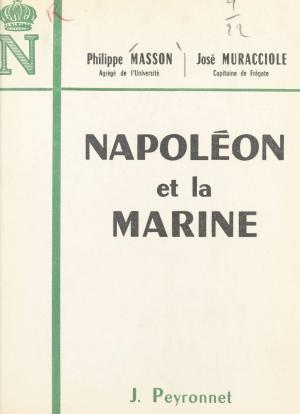 Cover of the book Napoléon et la marine by Gloria, Gérard de Villiers