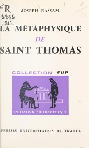 Cover of the book La métaphysique de Saint Thomas by Jacques Godechot