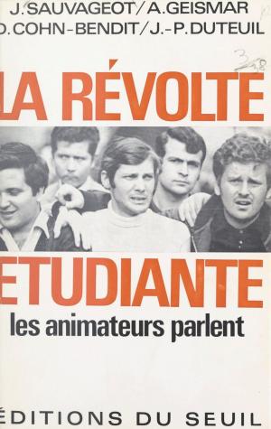 Cover of the book La révolte étudiante by Daniel Cohn-Bendit