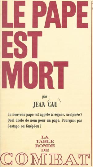 Cover of the book Le Pape est mort by Jean Cau