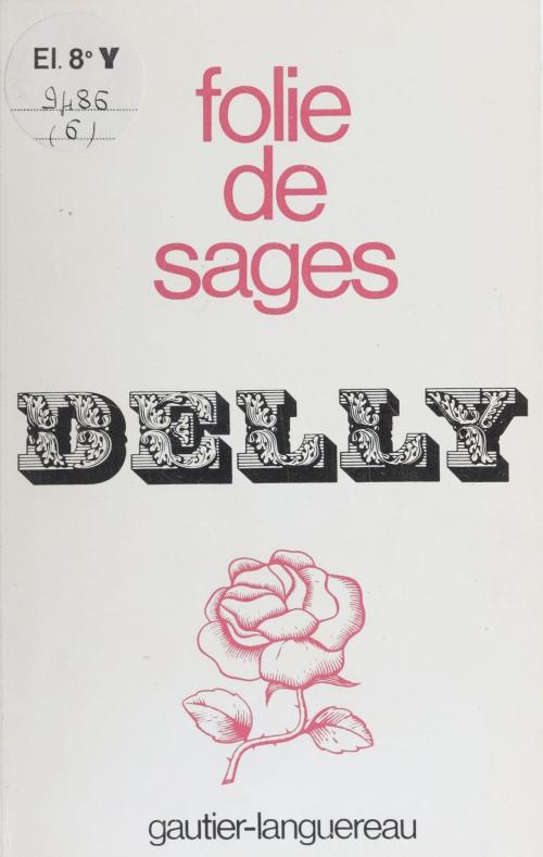 Cover of the book Folie de sages by Delly, Gautier Languereau (réédition numérique FeniXX)