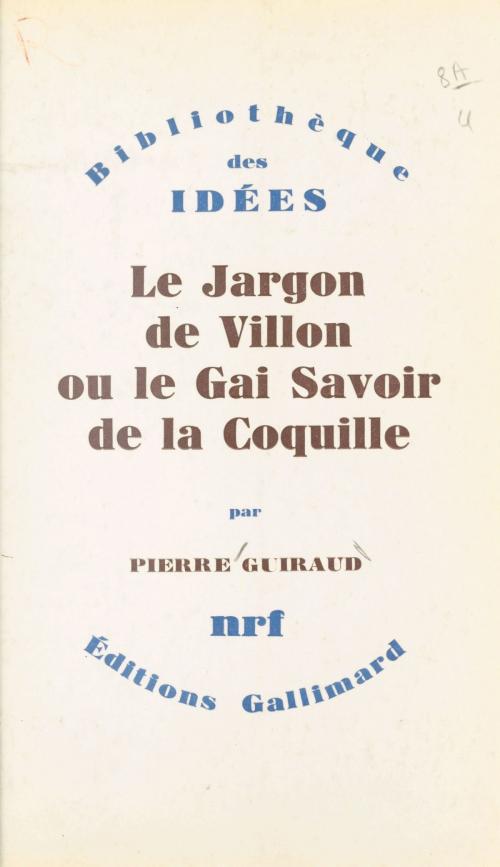 Cover of the book Le jargon de Villon by Pierre Guiraud, Gallimard (réédition numérique FeniXX)