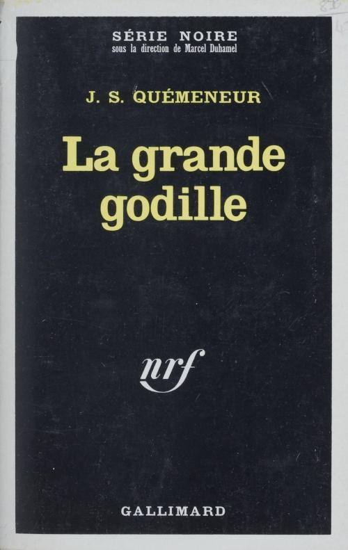 Cover of the book La grande godille by Marcel Duhamel, J. S. Quémeneur, Gallimard (réédition numérique FeniXX)
