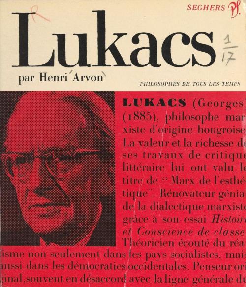 Cover of the book Georges Lukacs ou le Front populaire en littérature by Henri Arvon, Georges Lukacs, Seghers (réédition numérique FeniXX)