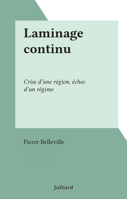 Cover of the book Laminage continu by Pierre Belleville, (Julliard) réédition numérique FeniXX