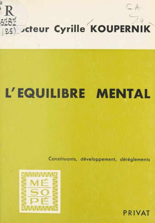 Cover of the book L'équilibre mental by Cyrille Koupernik, Georges Hahn, FeniXX réédition numérique