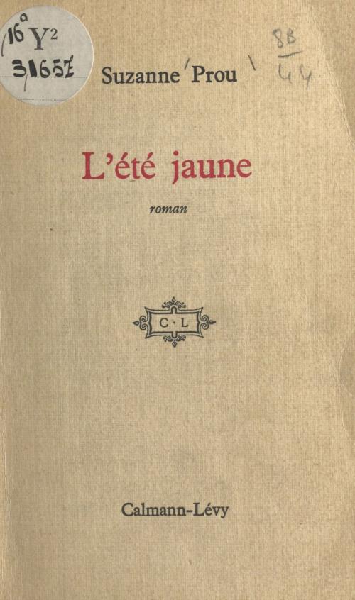 Cover of the book L'été jaune by Suzanne Prou, FeniXX réédition numérique