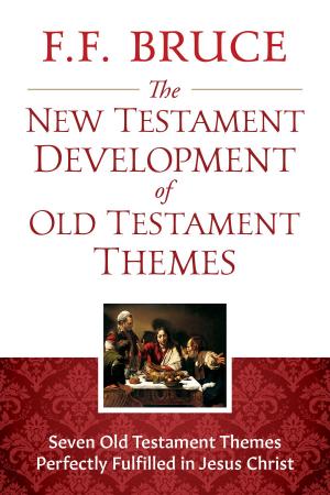 Cover of the book The New Testament Development of Old Testament Themes by F.F. Bruce