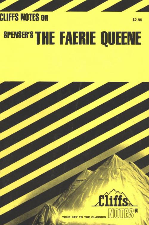 Cover of the book CliffsNotes on Spenser's The Faerie Queene by Harold M Priest, HMH Books