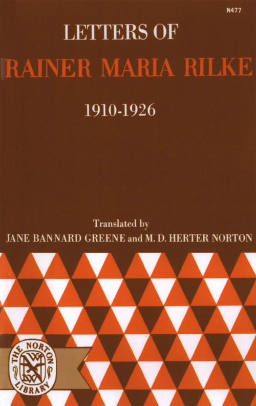 Cover of the book Letters of Rainer Maria Rilke, 1910-1926 by Rainer Maria Rilke, W. W. Norton & Company