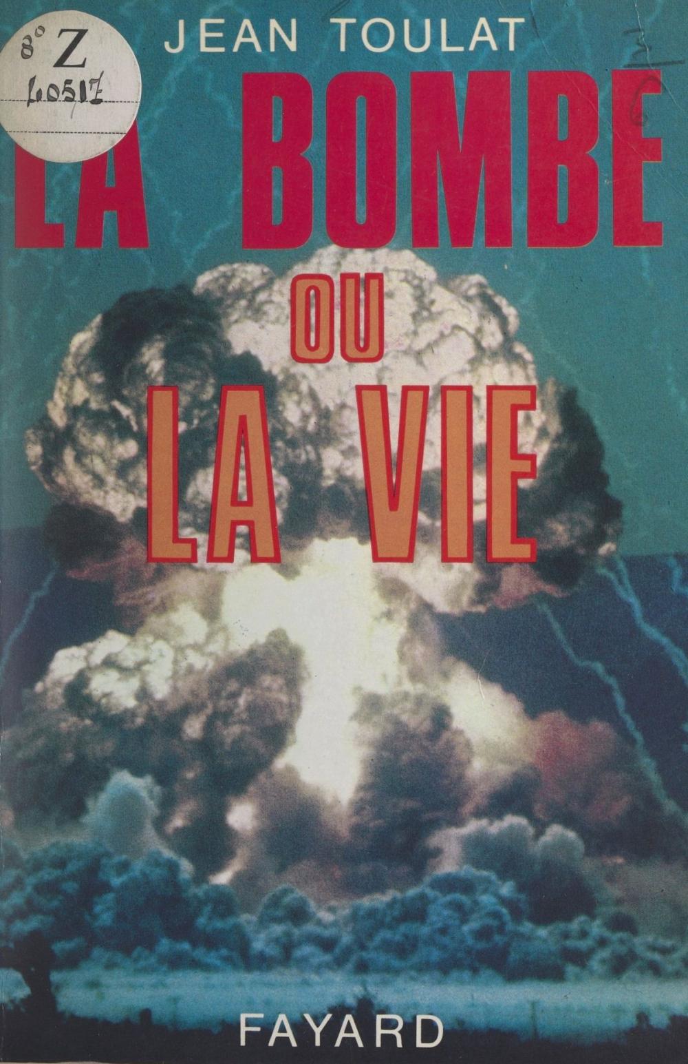 Big bigCover of La bombe ou la vie