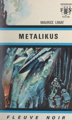 Cover of the book Métalikus by Jean-Pierre Garen