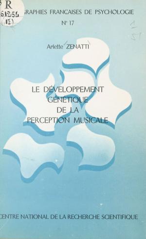 Cover of the book Le développement génétique de la perception musicale by Michel Brice