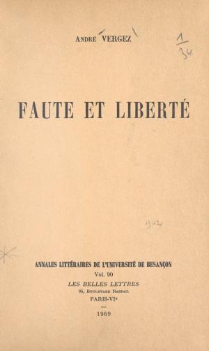 Cover of the book Faute et liberté... by Franck Pavloff, Joly Guth
