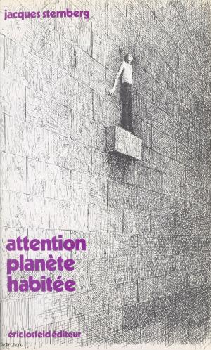 Book cover of Attention planète habitée