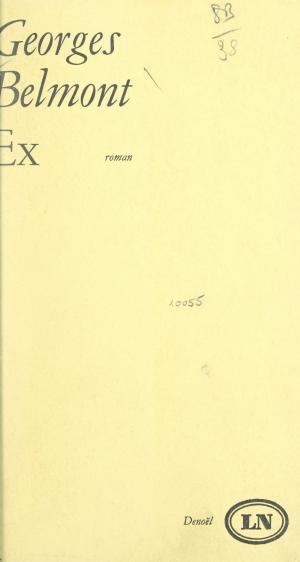Cover of the book Ex by Dennis Vickers