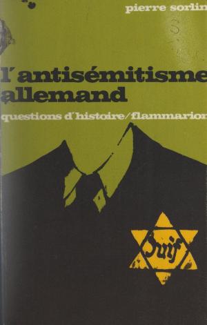 Book cover of L'antisémitisme allemand