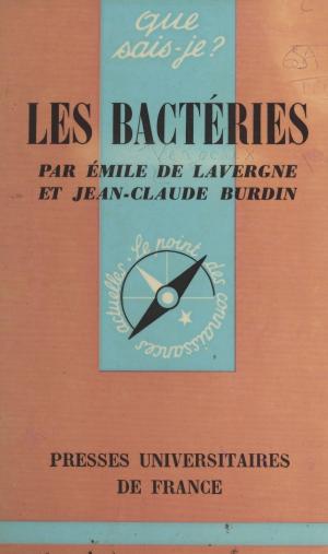 Cover of the book Les bactéries by Bernard Combet Farnoux, Paul Angoulvent