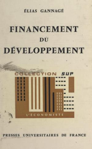 Cover of the book Financement du développement by Daniel Widlöcher, Daniel Lagache, CNRS