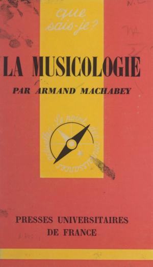 Cover of the book La musicologie by Yves Charles Zarka