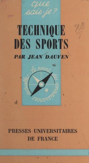 Cover of the book Technique des sports by Lelia Pezzillo, Ali Benmakhlouf, Jean-Pierre Lefebvre, Pierre-François Moreau, Yves Vargas