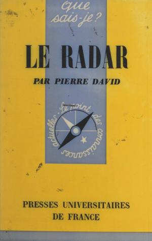 Cover of the book Le radar by Aliocha Wald Lasowski