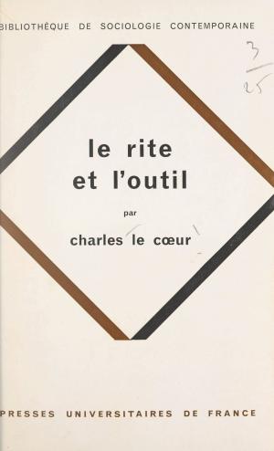 Cover of the book Le rite et l'outil by Jacques Brunschwig
