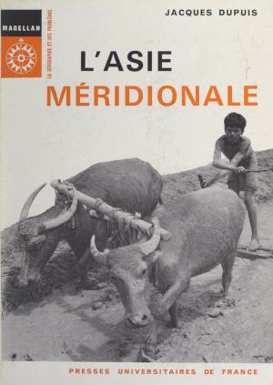 Cover of the book L'Asie méridionale by Gérard Bergeron, Lucien Sfez