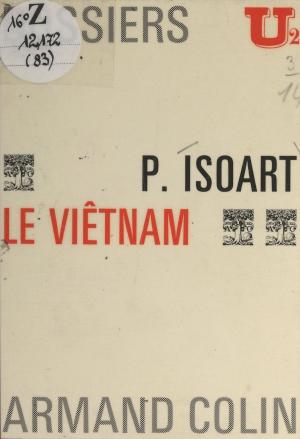 Cover of the book Le Viêtnam by Jean-Gérard Rossi, Jacqueline Russ