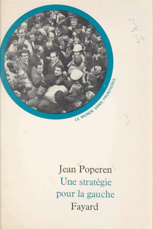 Cover of the book Une stratégie pour la gauche by Rémi Brague