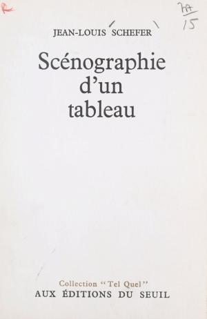 Cover of the book Scénographie d'un tableau by Bruno Étienne
