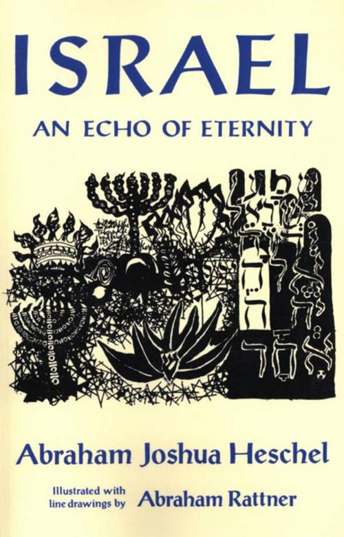 Cover of the book Israel: An Echo of Eternity by Abraham Joshua Heschel, Farrar, Straus and Giroux
