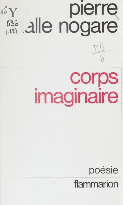 Cover of the book Corps imaginaire by Pierre Dalle Nogare, Marc Alyn, Flammarion (réédition numérique FeniXX)