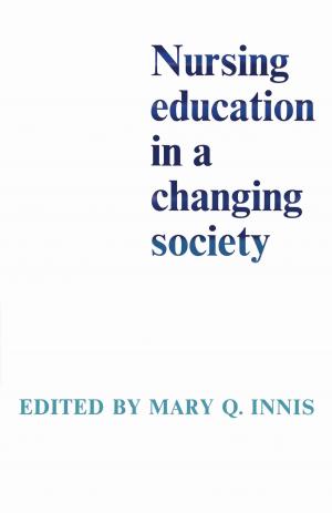 Cover of the book Nursing Education in a Changing Society by Siegfried Wenzel