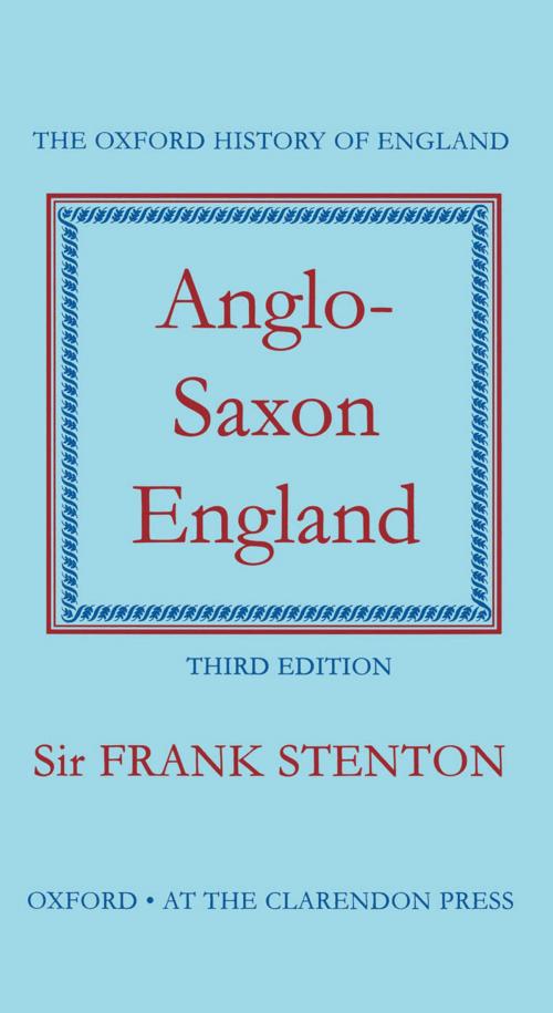 Cover of the book Anglo-Saxon England by Sir Frank M. Stenton, OUP Oxford