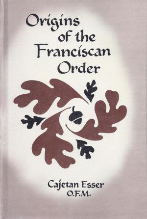 Cover of the book Origins of the Franciscan Order by Mary Beth Ingham