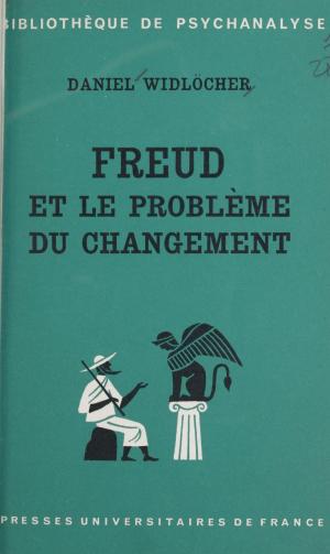 Cover of the book Freud et le problème du changement by René Lourau