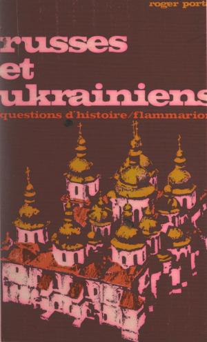 Cover of the book Russes et Ukrainiens by Christian Viguié, Jean Orizet
