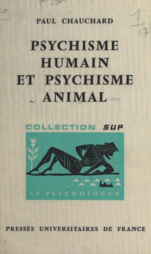 Cover of the book Psychisme humain et psychisme animal by Jocelyn Maixent